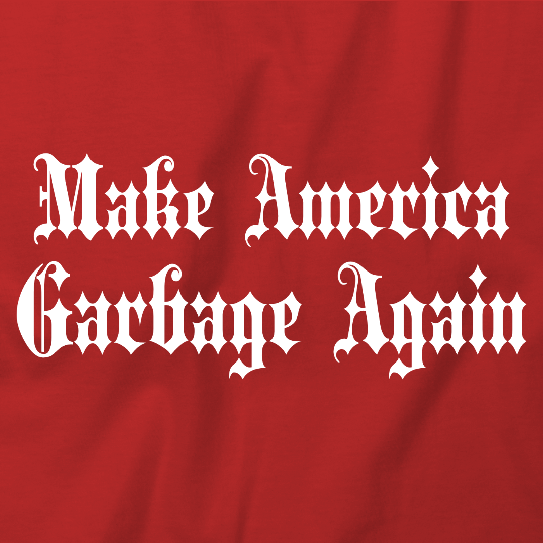 Make America Garbage Again (Elon)