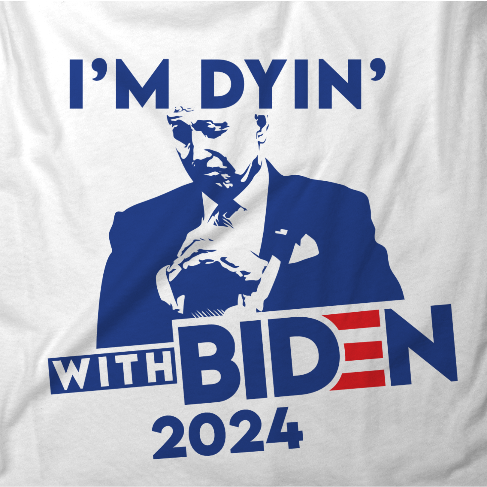 Dyin' with Biden