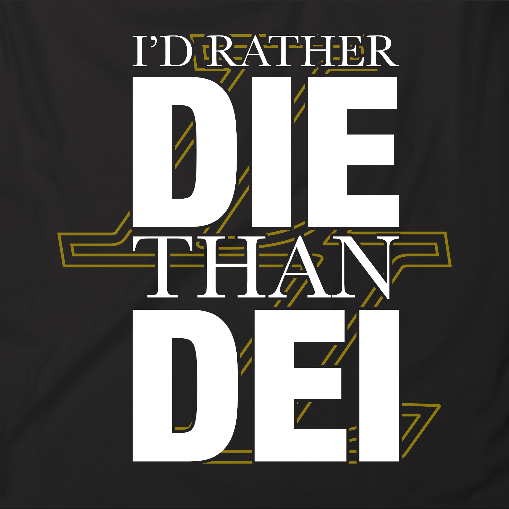 DIE > DEI