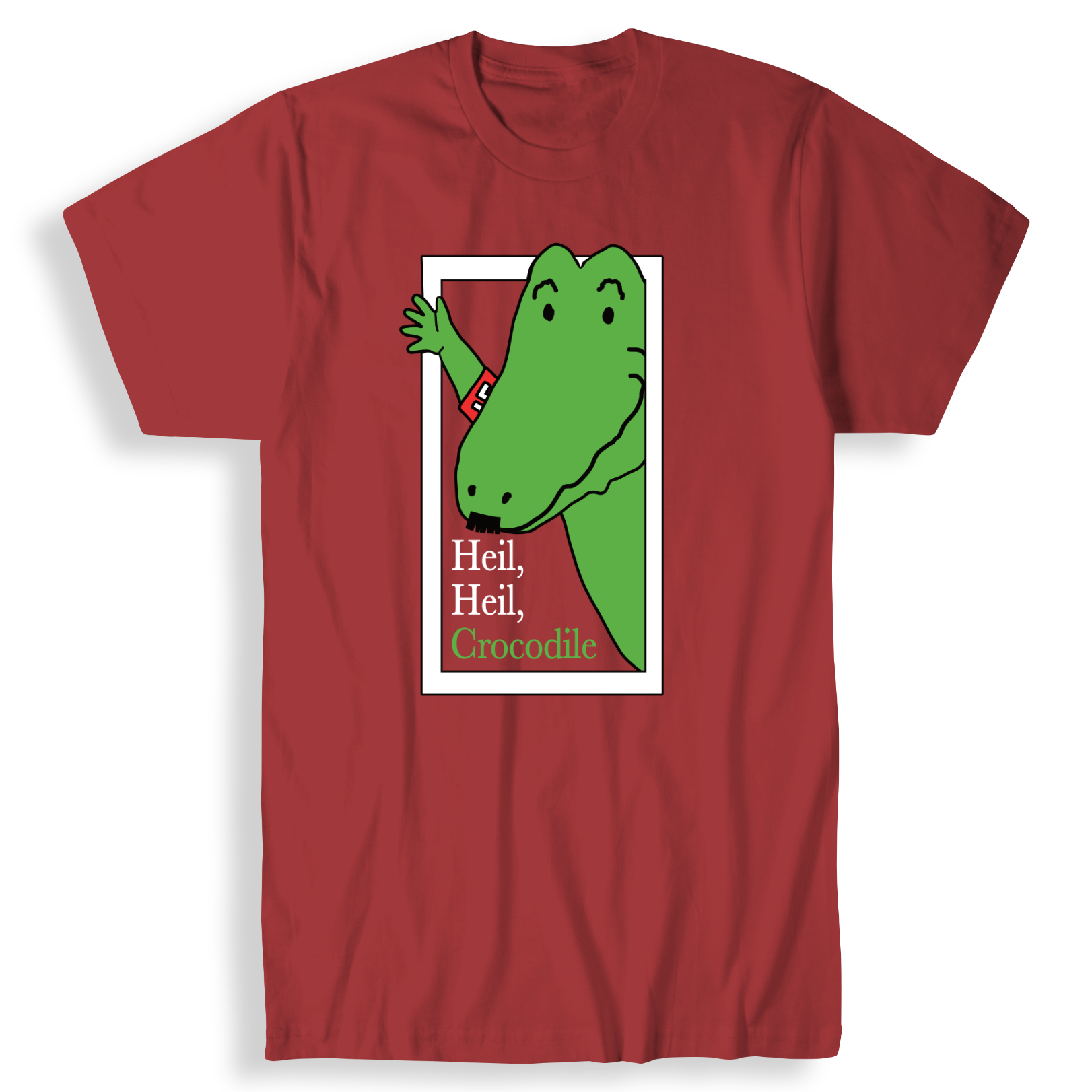 Heil, Heil, Crocodile T-Shirt