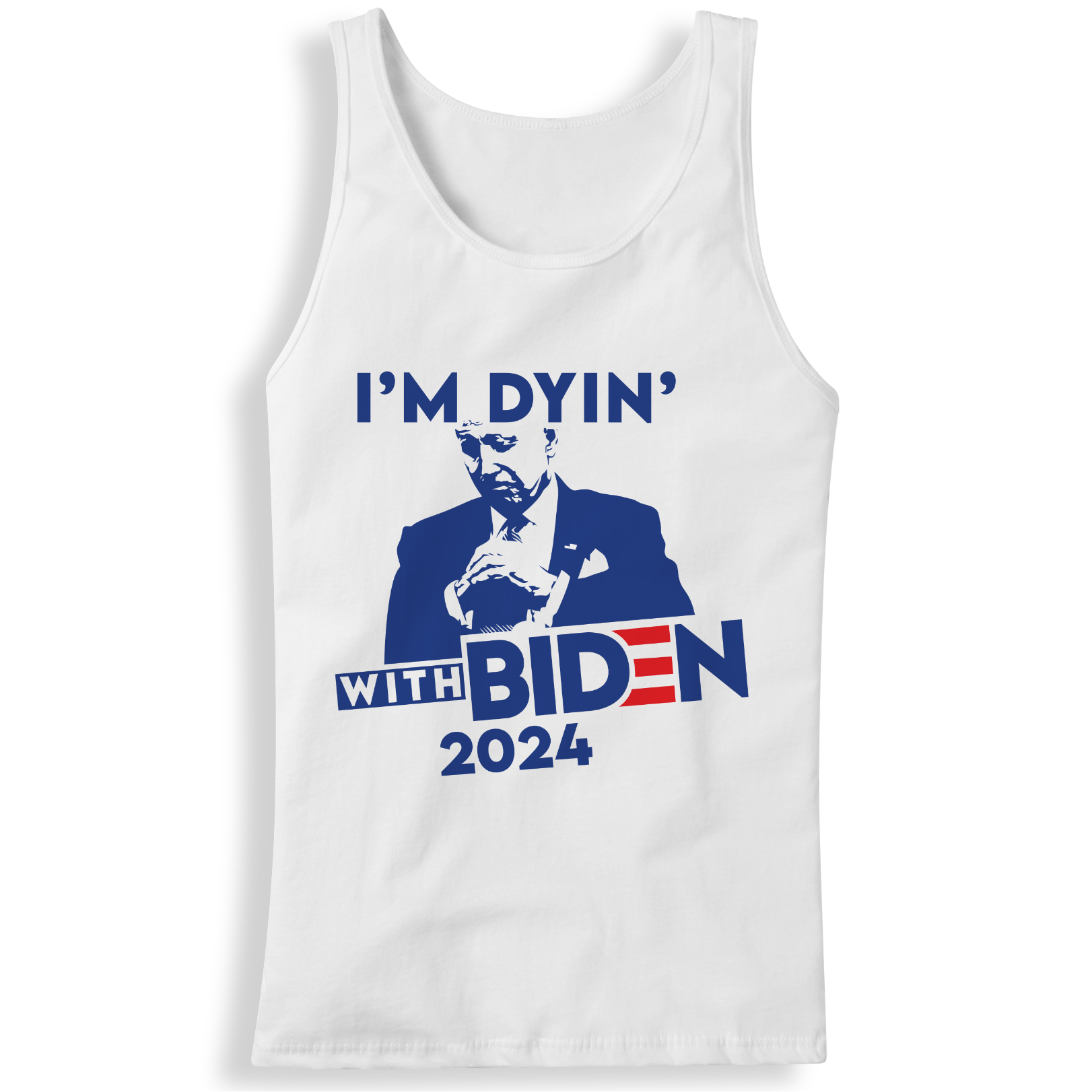 Dyin' with Biden Tanktop